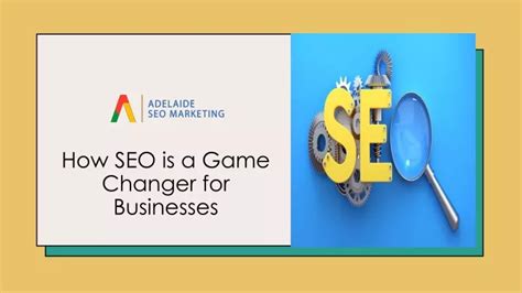 Ppt How Seo Is A Game Changer For Businesses Powerpoint Presentation