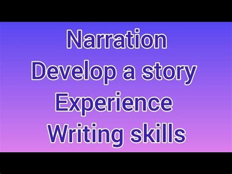 Narration Narrate An Experience Writing Skill Easy Learning With