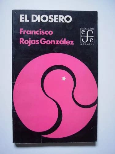 El Diosero Cuentos De Francisco Rojas Gonzalez 1980 MercadoLibre