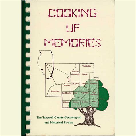 Cooking Up Memories Cookbook Tazewell County Genealogical