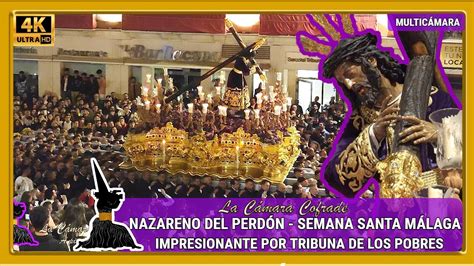 NAZARENO DEL PERDÓN MÁLAGA 2023 ESPECTACULAR PASO POR LA TRIBUNA DE