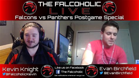 Falcons Vs Panthers Postgame Special The Falcoholic Live Youtube