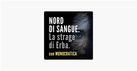 Inchiostro Nero NORD DI SANGUE La Strage Di Erba On Apple Podcasts