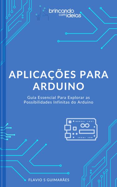 Brincando Ideias Curso De Arduino