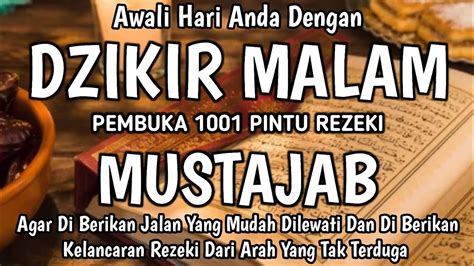 DZIKIR Malam Di Hari Sabtu Manis Zikir Pembuka Pintu Rezeki Dan