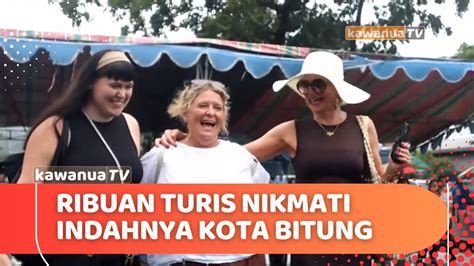 Ribuan Turis Nikmati Indahnya Kota Bitung YouTube