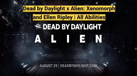 Dead by Daylight x Alien: Xenomorph and Ellen Ripley | All Abilities