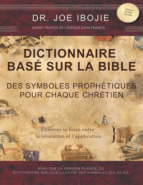 Dictionnaire Illustr Bas Sur La Bible Des Symboles Proph Tiques Et