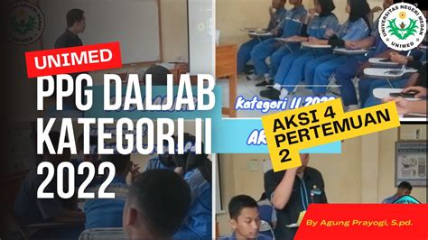 Aksi Pertemuan Ppg Daljab Kategori Ii Otomotif Unimed Model