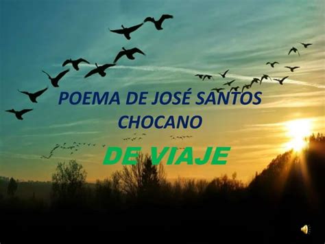 Poema De Jos Santos Chocano Ppt