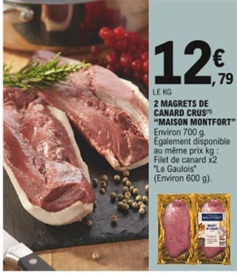 Promo Magrets De Canard Crus Maison Montfort Chez E Leclerc