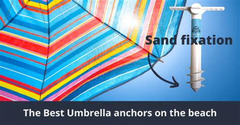 7 Best Beach Umbrella Anchors 2025 ISM