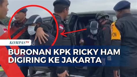 Dikawal Ketat Brimob Kpk Giring Ricky Ham Pagawak Ke Jakarta Youtube