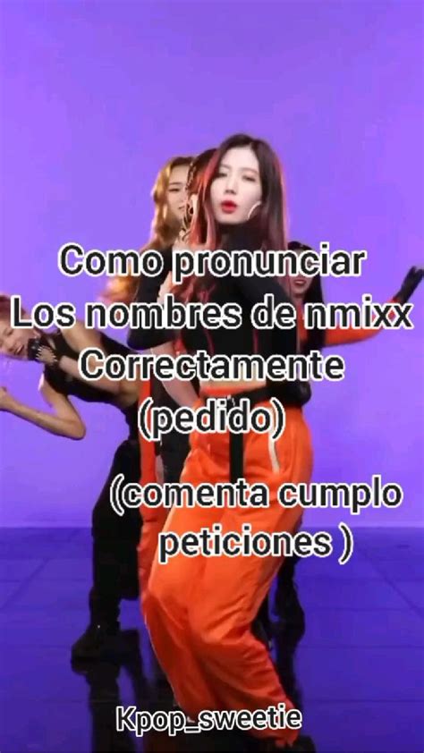 Como Pronunciar Los Nombres De Nmixx Bts Ej Rcito Canciones Nombres