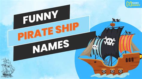 Funny Pirate Ship Names Cool And Creative Names Crunch