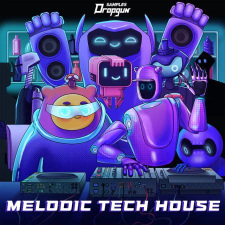 Melodic Tech House Tech House Sample Pack By Dropgun Samples Splice