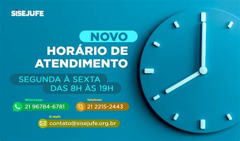 Sisejufe Amplia Horário De Atendimento Aos Sindicalizados Sisejufe