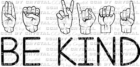 Be Kind Asl American Sign Language Ready To Press Transfer Ccmbycrystal