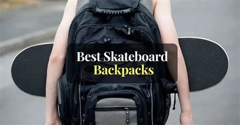 Best Skateboard Backpacks