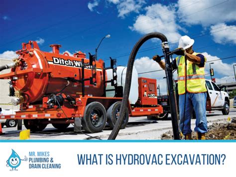 What Is Hydrovac Excavation What Are The Benefits Of Hydrovac