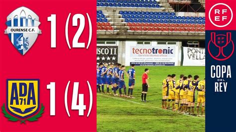 Resumen Ourense Cf Ad Alcorc N Copa Del Rey Primera