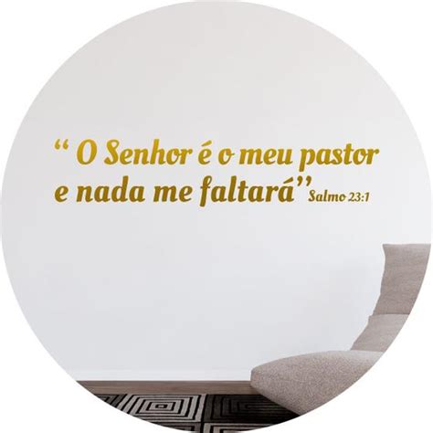 Adesivo Parede Sala Frase O Senhor é Meu Pastor Salmo 23 Melhor