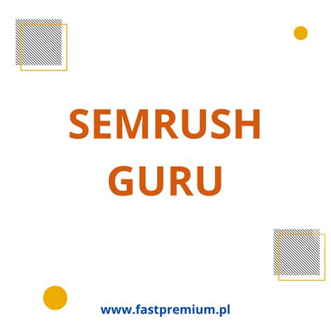 SEMRUSH Guru 30 Dni Fastpremium Pl Tanie Konta Premium