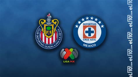 Chivas Vs Cruz Azul Del Apertura 2023 Horario Cuándo Juegan Y Quién Transmitirá El Partido