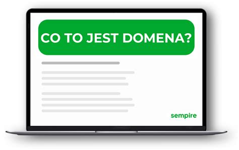 Domena Co To Jest Domain Co Oznacza Jaka Jest Definicja Poj Cia W