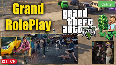 Gta Grand Roleplay Live Gameplay Grand Theft Auto V How To Play