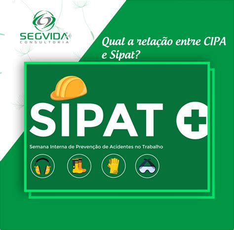 Qual A Rela O Entre Cipa E Sipat Segvida