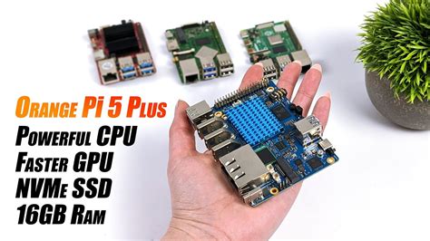 This All New ARM Based SBC With A Lot Of Power Orange Pi 5 Plus First