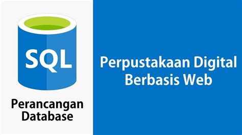 Perancangan Database Perpustakaan Digital Pdf Youtube