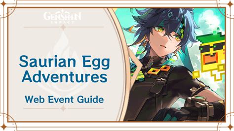 Saurian Egg Adventures Kinich Web Event Guide Genshin Impactgame