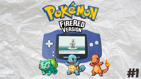 Lets Play Pokémon Fire Red Ep1 Youtube