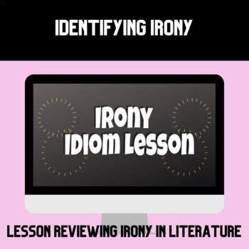 Identifying Irony Digital Lesson Using The Dinner Party By Mona