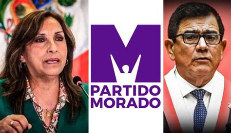 Dina Boluarte Partido Morado Exige Las Renuncias De La Presidenta Y El