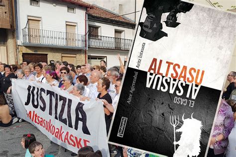 Altsasu El Caso Alsasua Un Libro Que Pretende Dar A Conocer La