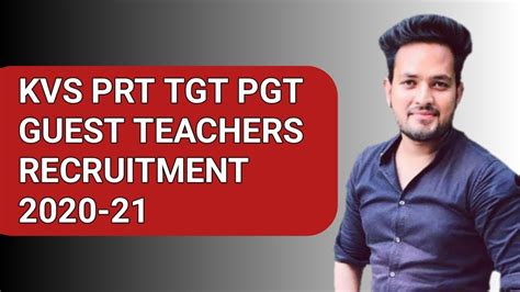 Guest Teachers Recruitment In Kvs For Prt Tgt Pgt Kvs