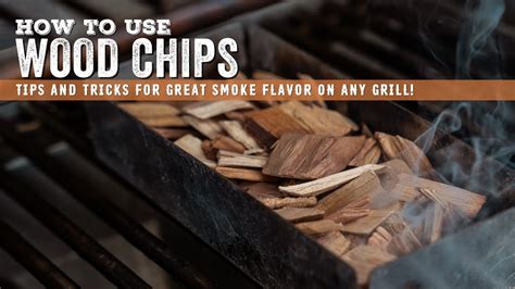 How To Use Wood Chips For Epic Bbq Flavor Youtube