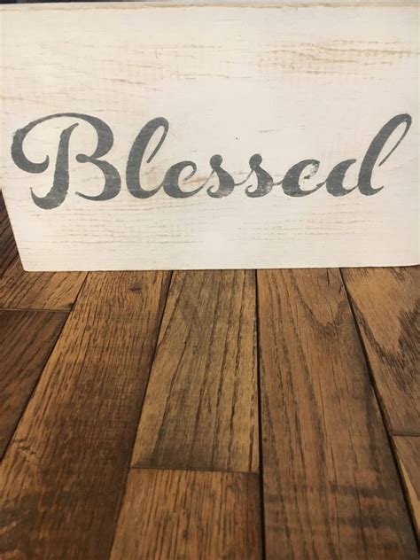 Blessed Wooden Rustic Sign Blessed Sign Handmade Wooden Sign Etsy