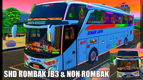 LIVERY BUSSID SHD ROMBAK JB3 NON ROMBAK BUS SINAR JAYA FULL LED