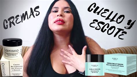 Cremas para cuello y escote Glycólico Sisbela YouTube