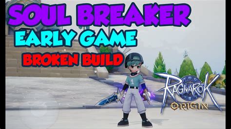 Assassin Cross Broken Build Early Game Soul Breaker Build Ragnarok