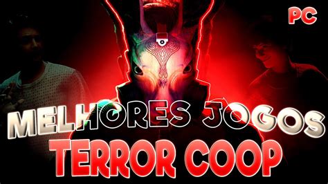 Os 14 Melhores Jogos De Terror Coop Para Pc🍅 Leve O Jogo Ao Próximo