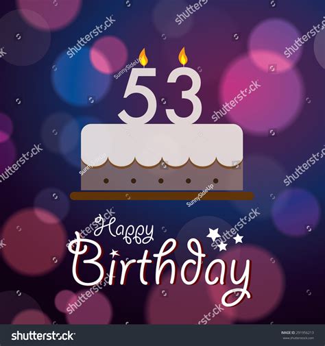 Happy 53rd Birthday Bokeh Vector Background Stock Vector 291956213 - Shutterstock