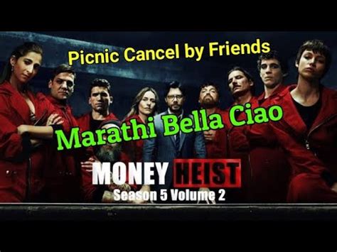 Bella Ciao One Last Time Marathi Funny Version Money Heist Part 5