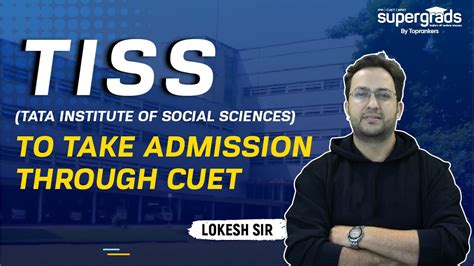 Tiss Tata Institute Of Social Science Entrance Exam Through Cuet Cuet