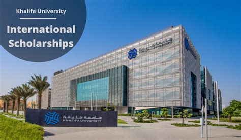 International Scholarships At Khalifa University United Arab Emirates