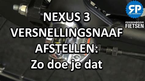 Shimano Nexus Versnellingsnaaf Afstellen Zo Doe Je Dat Youtube